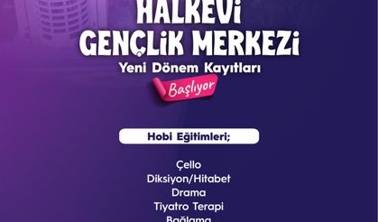 Halkevi Gençlik Merkezi’nde kayıtlar başladı