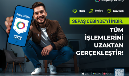 Sepaş Cebinde ile tüm işlemler cebinizde