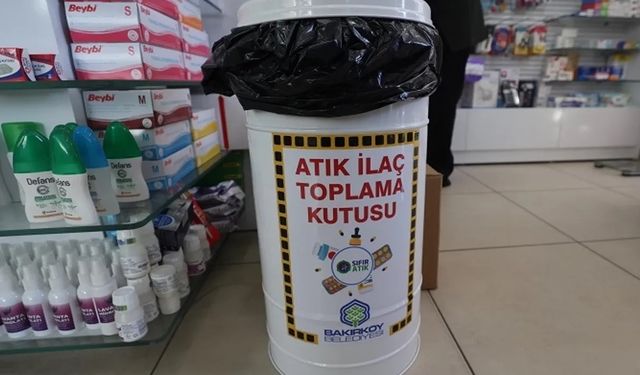 İstanbul Bakırköy'de atık ilaçlar toplanıyor