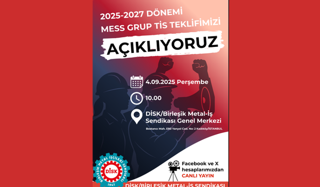 Birleşik Metal Toplu İş Sözleşmesi Teklifini Açıklıyor