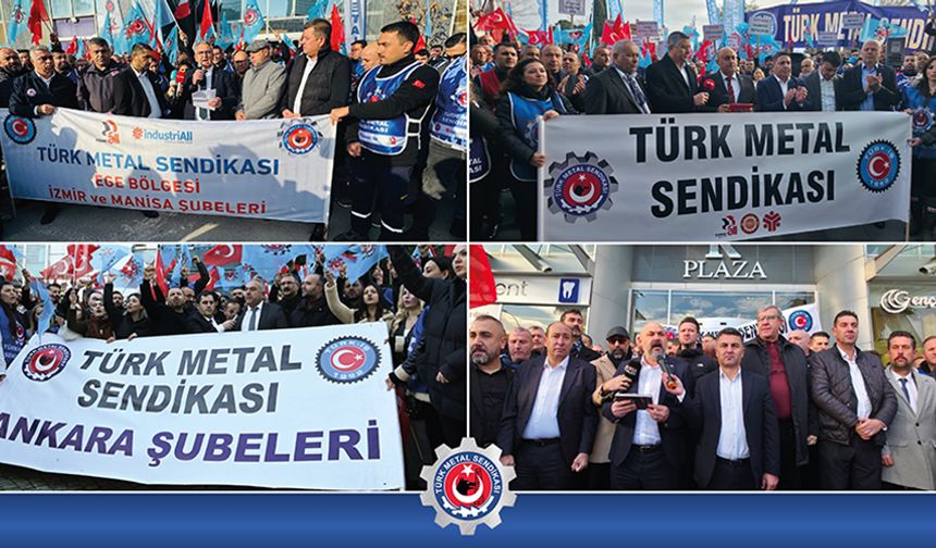 Türk Metal Sendikası Eylem Sürecini Başlattı!
